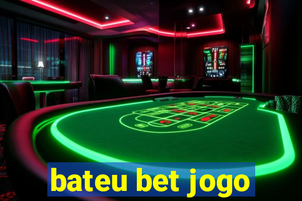 bateu bet jogo